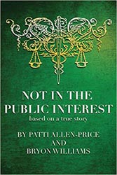 Not In The Public Interest book